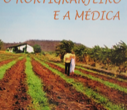 Livro: O Hortigranjeiro e a Médica